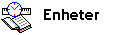 Enheter